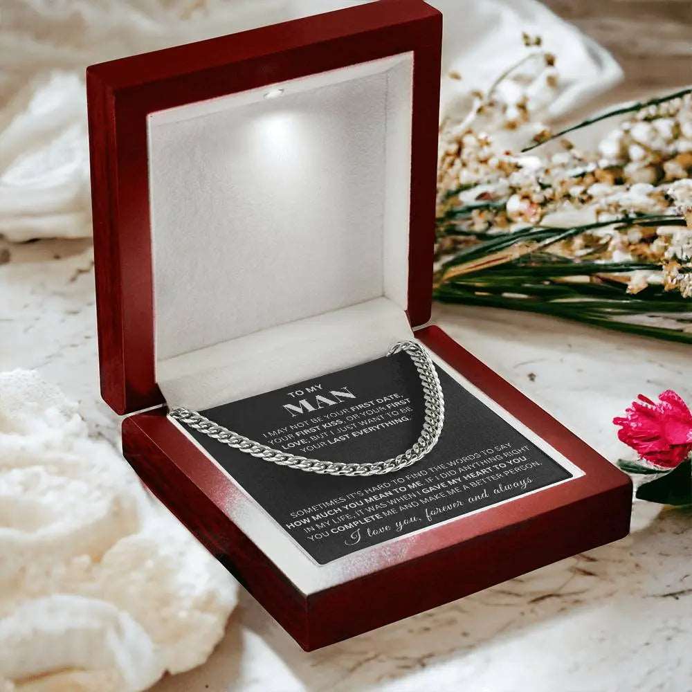 To My Man - Last Everything - Cuban Link Chain ShineOn Fulfillment