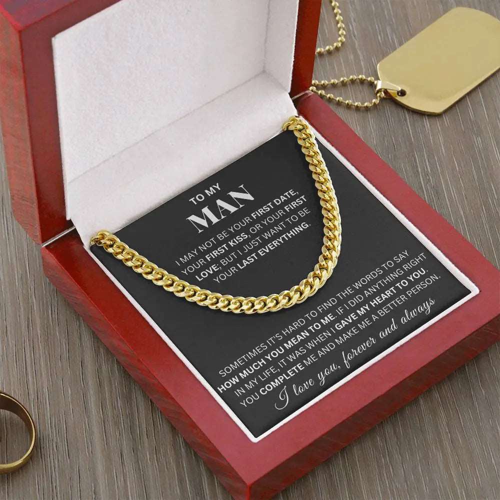 To My Man - Last Everything - Cuban Link Chain ShineOn Fulfillment