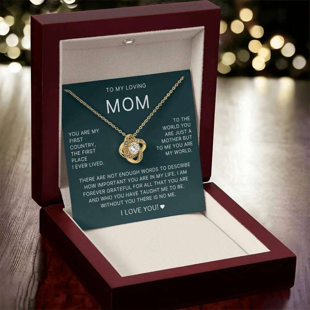 You Are My First Country - Love Knot Necklace For Mom ShineOn Fulfillment