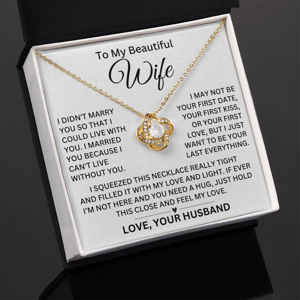 Gift for Wife "I Can't Live Without You" Love Knot Necklace