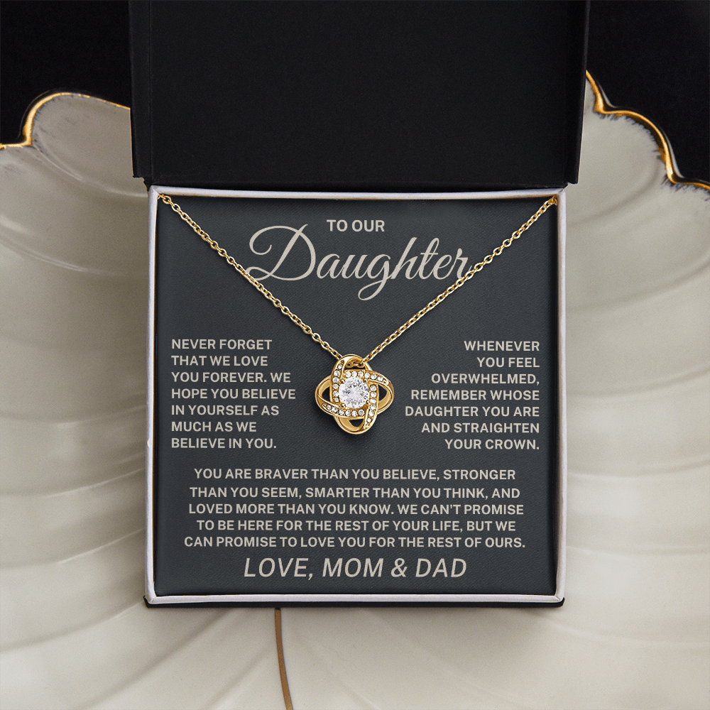 To Our Daughter β Never Forget We Love You Love Knot Necklace