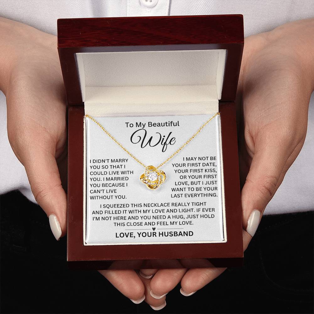 Gift for Wife "I Can't Live Without You" Love Knot Necklace