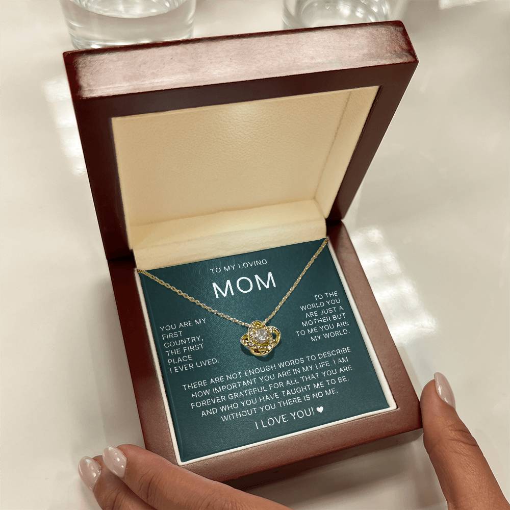 You Are My First Country - Love Knot Necklace For Mom