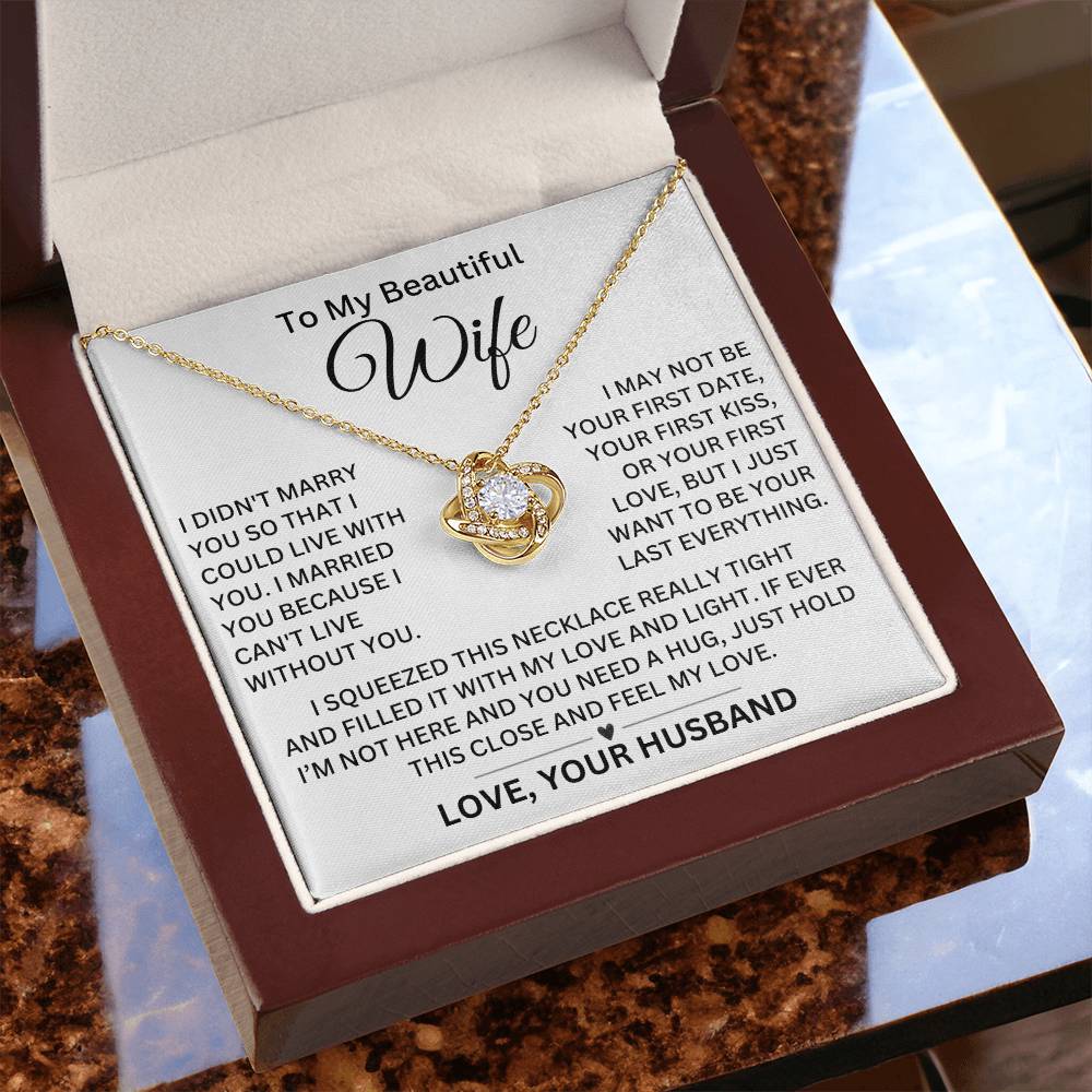 Gift for Wife "I Can't Live Without You" Love Knot Necklace