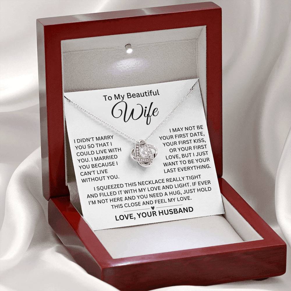 Gift for Wife "I Can't Live Without You" Love Knot Necklace