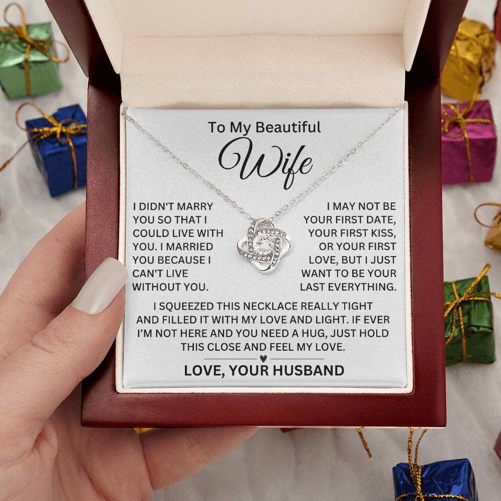 Gift for Wife "I Can't Live Without You" Love Knot Necklace