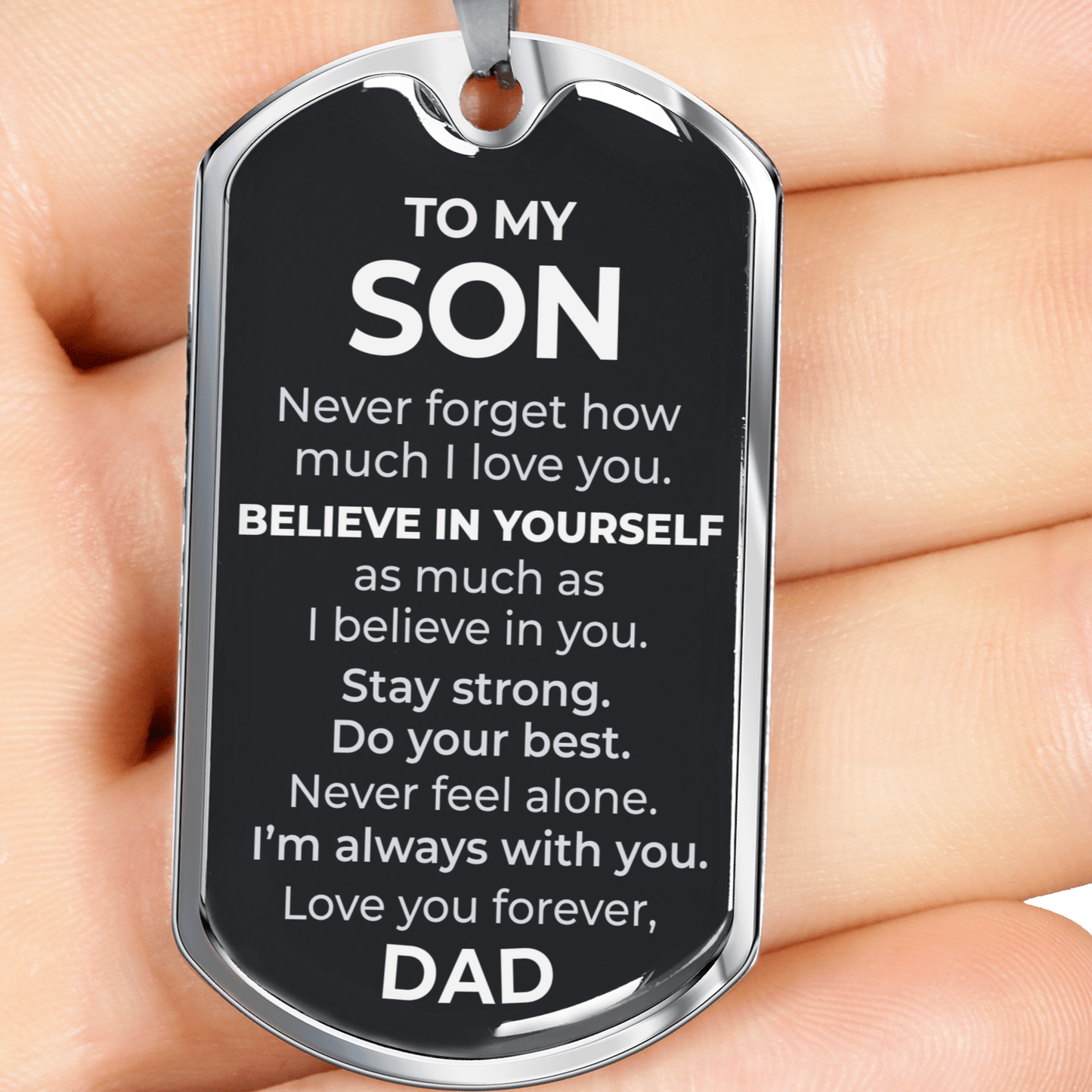 To My Son – Never Forget How Much I Love You Dog Tag Necklace (From Dad)