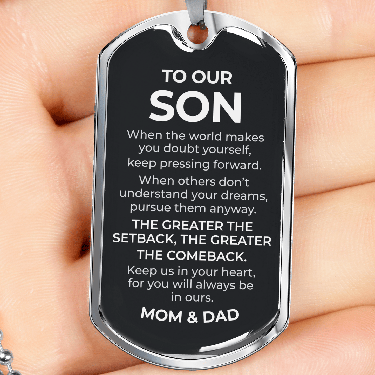 To Our Son – The Greater the Comeback Dog Tag Necklace
