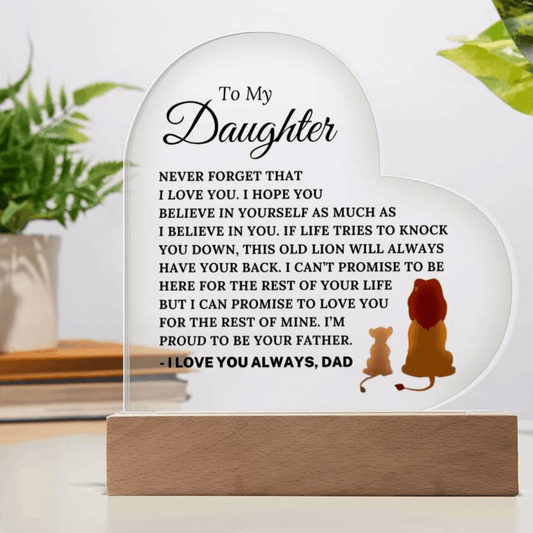 I'm Proud to be Your Father - Heart Acrylic Plaque for Daughter