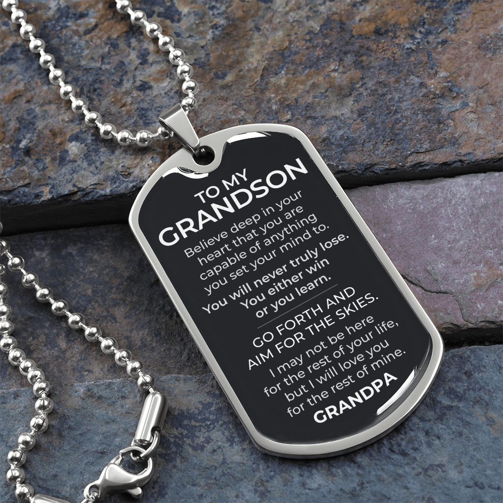 To My Grandson – Go Forth and Aim for the Skies - Dog Tag Necklace (From Grandpa)