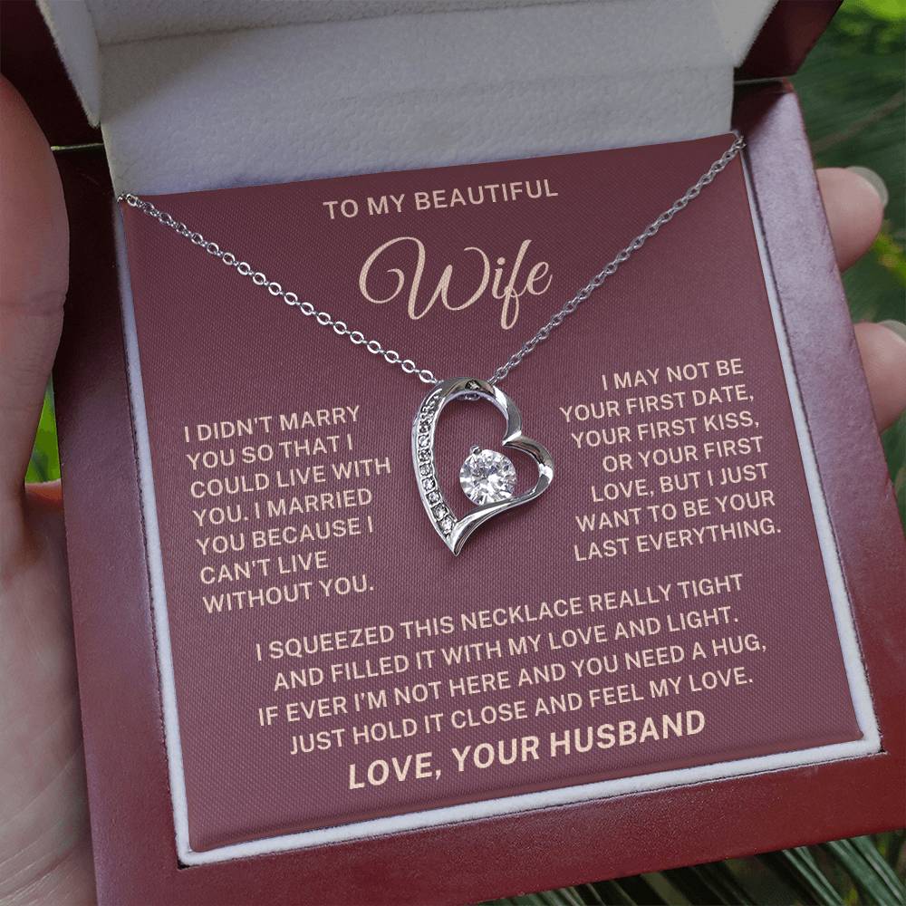 To My Wife – My Last Everything Forever Love Necklace