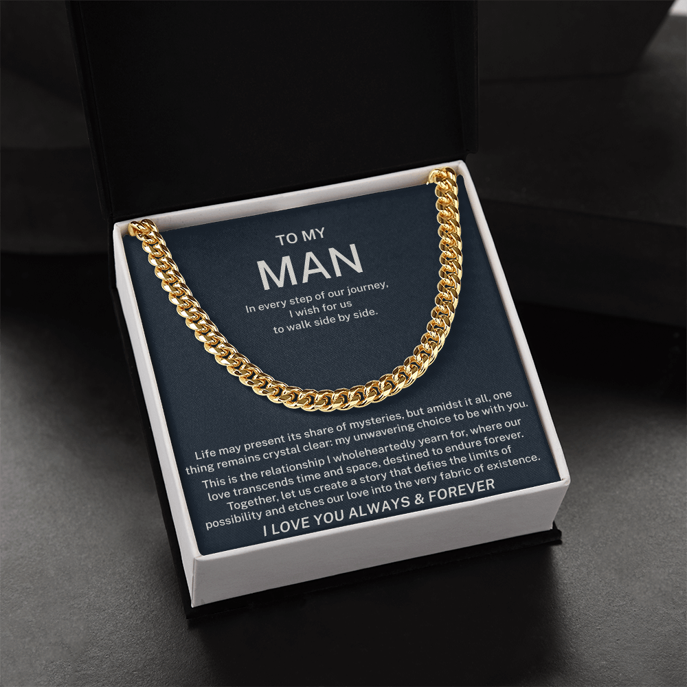 To My Man - I Love You Always And Forever - Cuban Link Chain