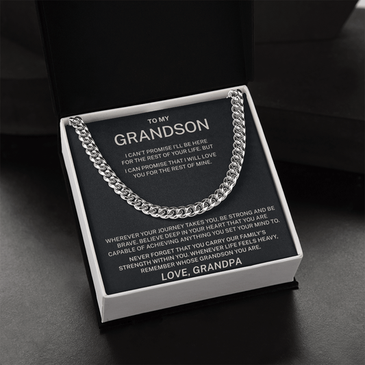 To My Grandson – Remember Whose Grandson You Are - Cuban Link Chain (From Grandpa)