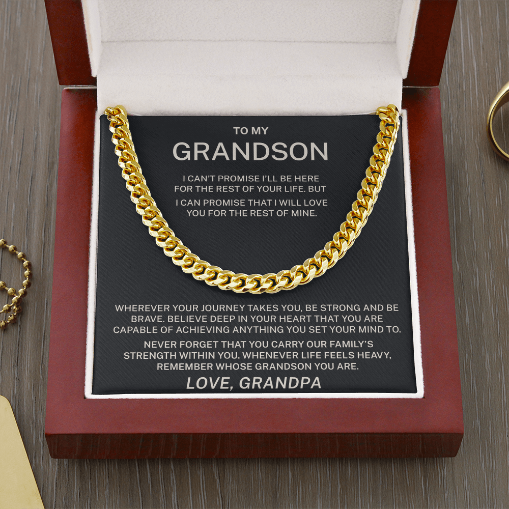 To My Grandson – Remember Whose Grandson You Are - Cuban Link Chain (From Grandpa)