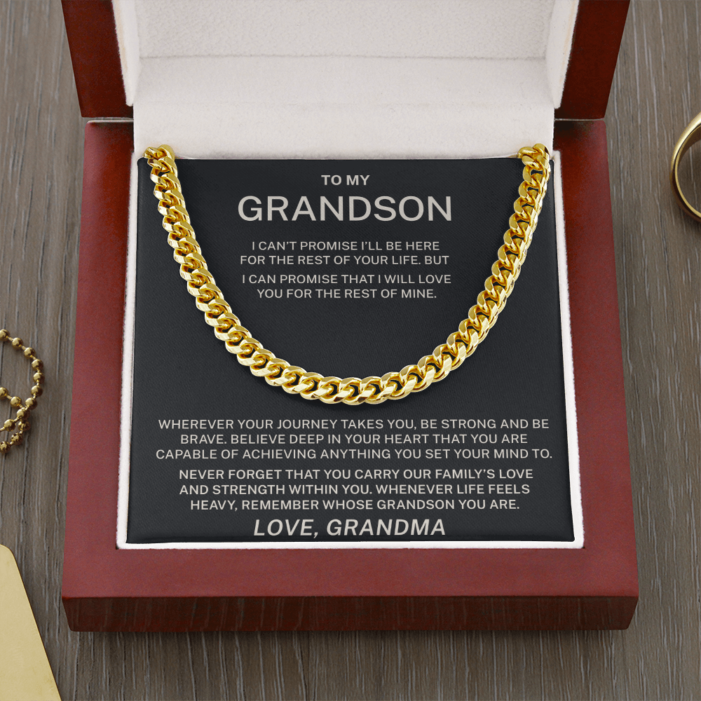 To My Grandson – Remember Whose Grandson You Are - Cuban Link Chain (From Grandma)