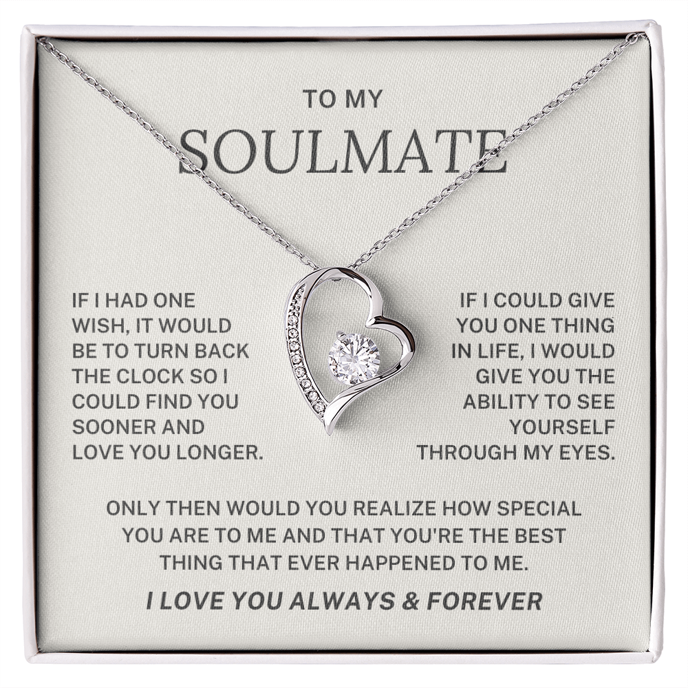 To My Soulmate Forever Love Necklace - I Love You Always & Forever